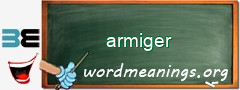 WordMeaning blackboard for armiger